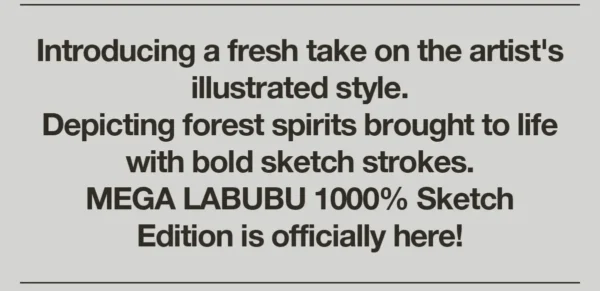 Labubu Mega Labubu 1000% Sketch 9